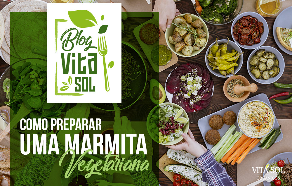 Como preparar uma marmita vegetariana?