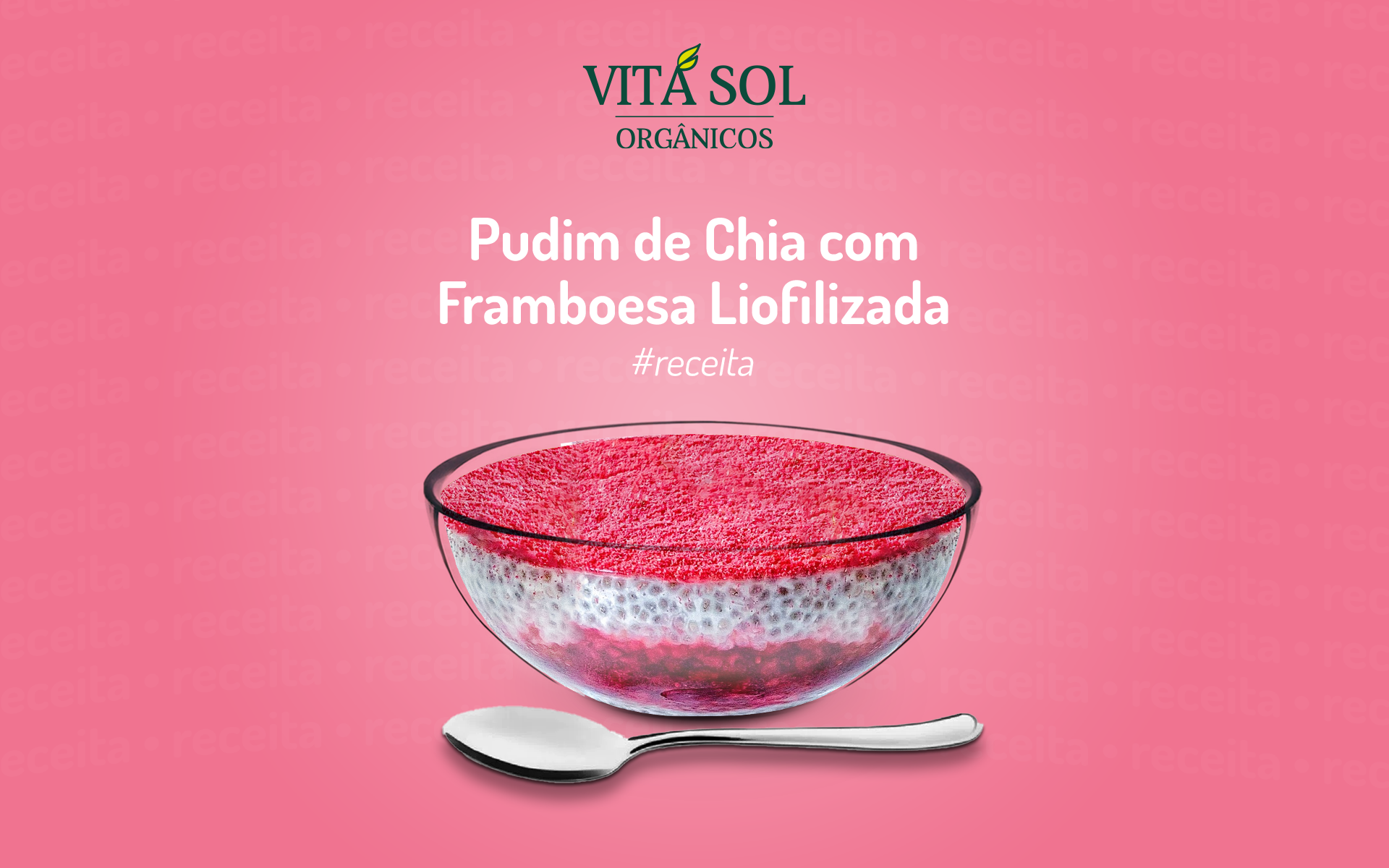 Pudim de Chia com Framboesa Liofilizada